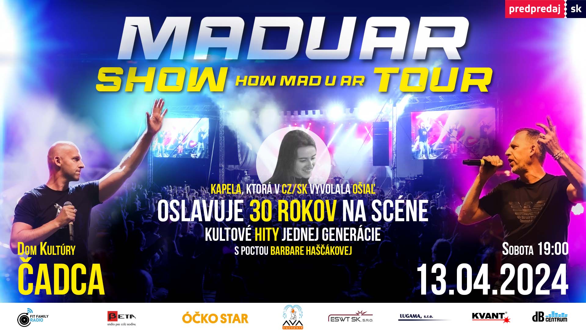 SHOW How Mad U Ar | Čadca